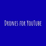 Drones for YouTube